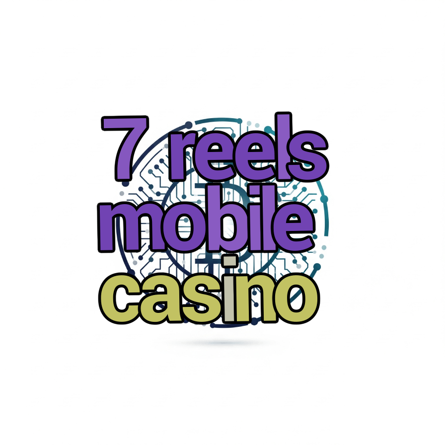 7 reels mobile casino